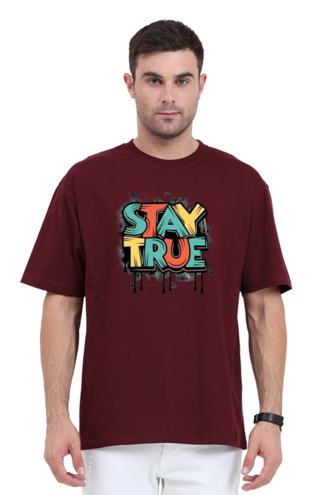 Stay True