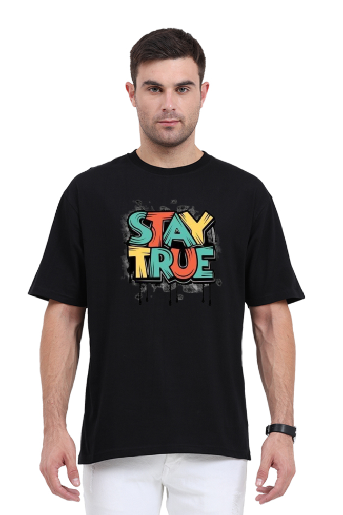Stay True